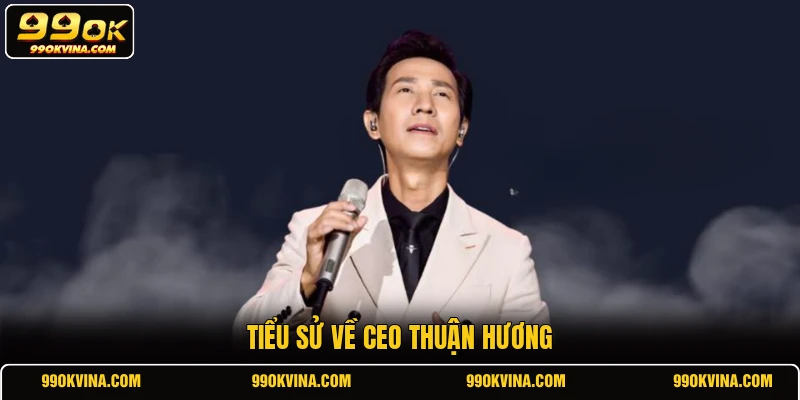 Tiểu sử về CEO Thuận Hương