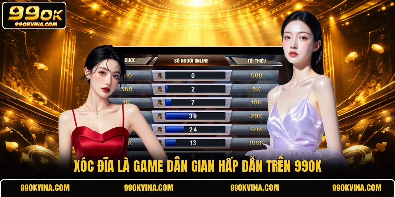 Xóc đĩa là game dân gian hấp dẫn trên 99OK